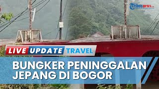 Menengok Bungker Peninggalan Jepang di Puncak Bogor, Dikenal sebagai Tempat Wisata Bukit Gantole