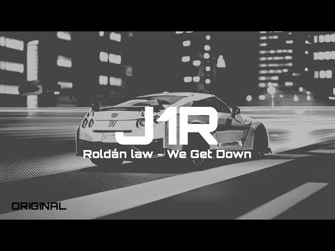 JAh1R & Roldan Law - We Get Down
