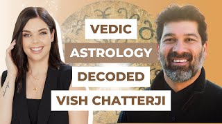 VEDIC ASTROLOGY DECODED: Ancient Wisdom for modern Manifesting with Vish Chatterji