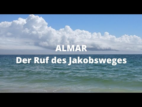 ALMAR | Der Ruf des Jakobsweges | Trailer 1