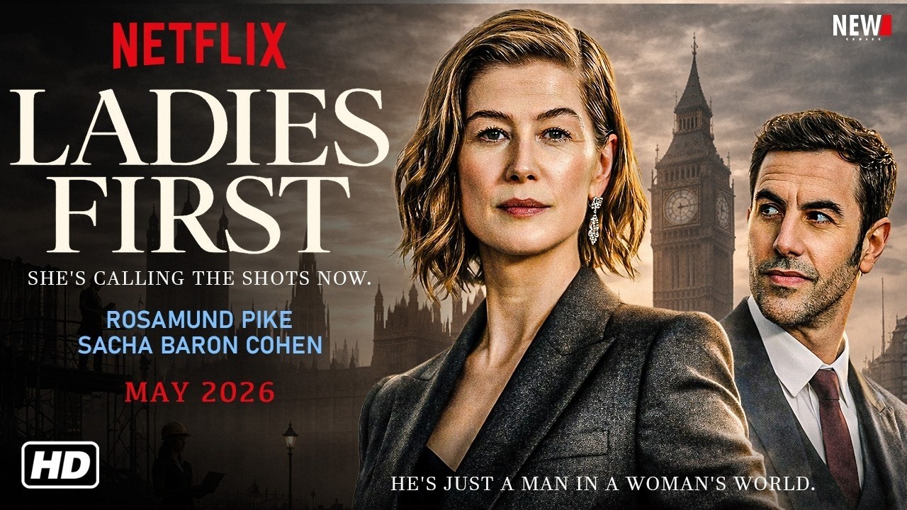 Analyse Cinématographique : Ladies First (2026, Netflix)
