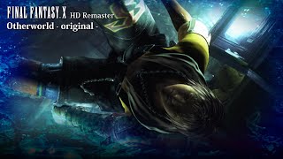 Download lagu [Video Soundtrack] Otherworld - original - [FINAL FANTASY X HD Remaster] mp3