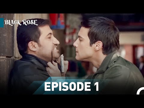 Black Rose Episode 1