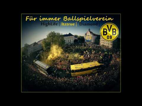 HighLife & Itztrue ft. Diamond - "FÜR IMMER BALLSPIELVEREIN" (BVB Song 2016)