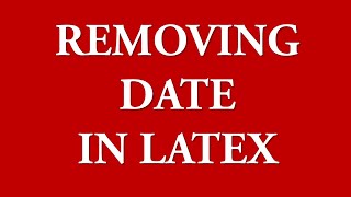 How to remove date in Latex