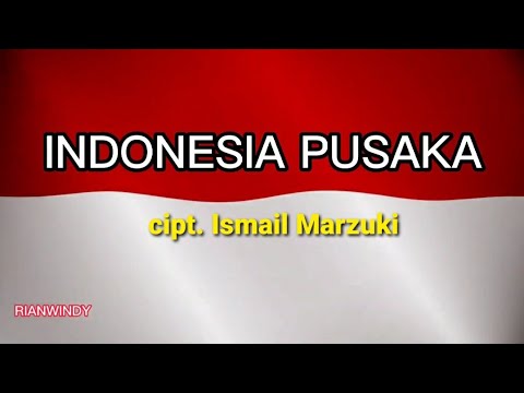 INDONESIA PUSAKA - LAGU NASIONAL - Instrumental Piano dan Lirik