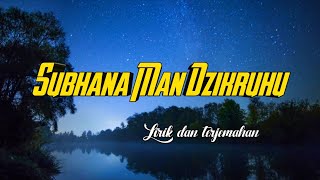 Download lagu Sholawat Subhana Man Dzikruhu | Lirik Arab Latin dan Artinya mp3