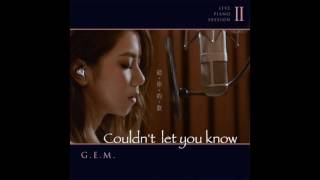 G.E.M. 鄧紫棋—給你的歌 A SONG FOR U (English lyrics)