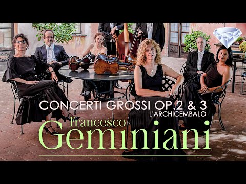 Geminiani: Concerti Grossi Op.2 & 3