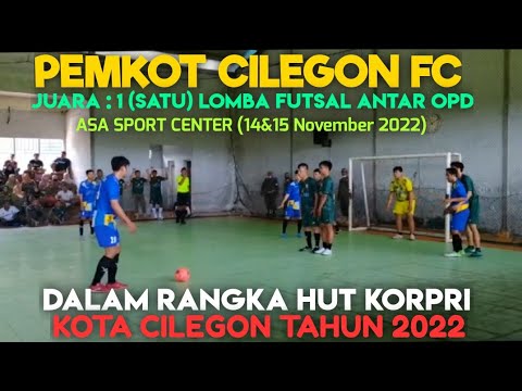 PEMKOT CILEGON FC JUARA 1 FUTSAL ANTAR OPD SE- KOTA CILEGON