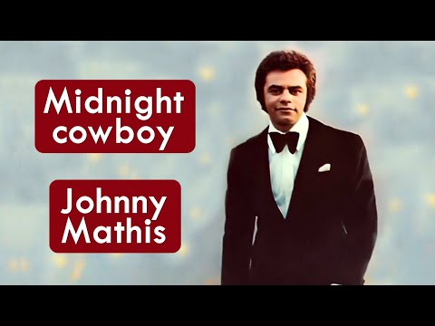 Midnight Cowboy - Johnny Mathis