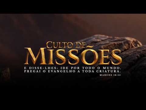 CULTO DE MISSÕES AD CACHOEIRA GRANDE. DC GEILSON