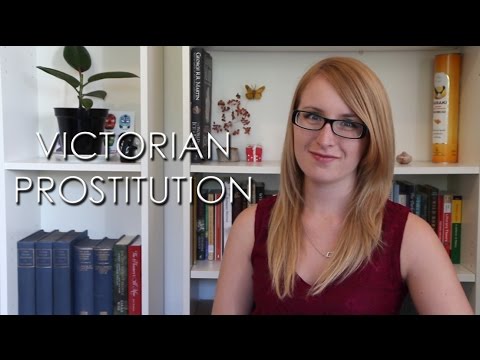 Victorian Prostitution - The Great Social Evil