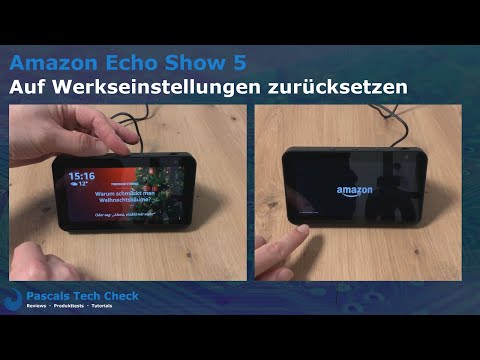 Amazon Echo Show 5 || Auf Werkseinstellungen zurücksetzen (Reset) Anleitung