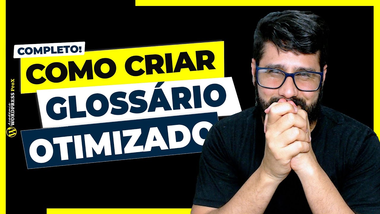 COMPLETO: Como Criar Um Glossário Com Plugin FastGlossário Otimizado Para SEO