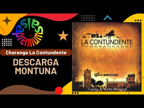 🔥DESCARGA MONTUNA por CHARANGA LA CONTUNDENTE - Salsa Premium