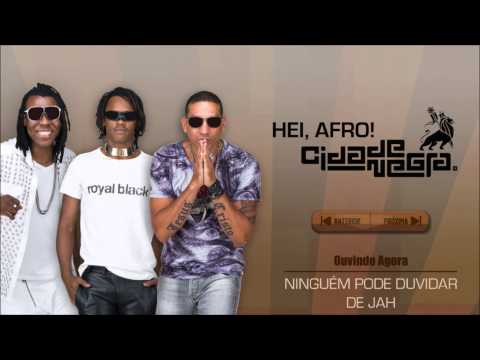 Ninguém Pode Duvidar de Jah - Cidade Negra
