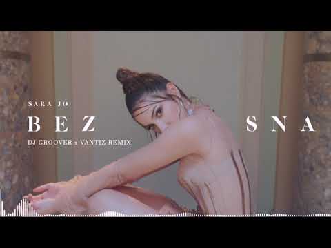 Sara Jo - Bez Sna (DJ Groover x Vantiz Remix)