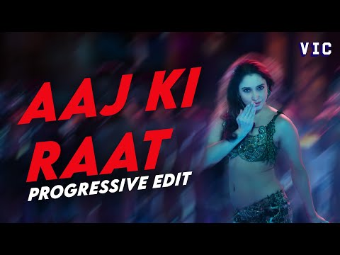 Aaj Ki Raat (Progressive Edit)