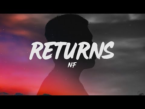 download lagu mp3 mp4 Nf Returns Lyrics, download lagu Nf Returns Lyrics gratis, unduh video klip Nf Returns Lyrics