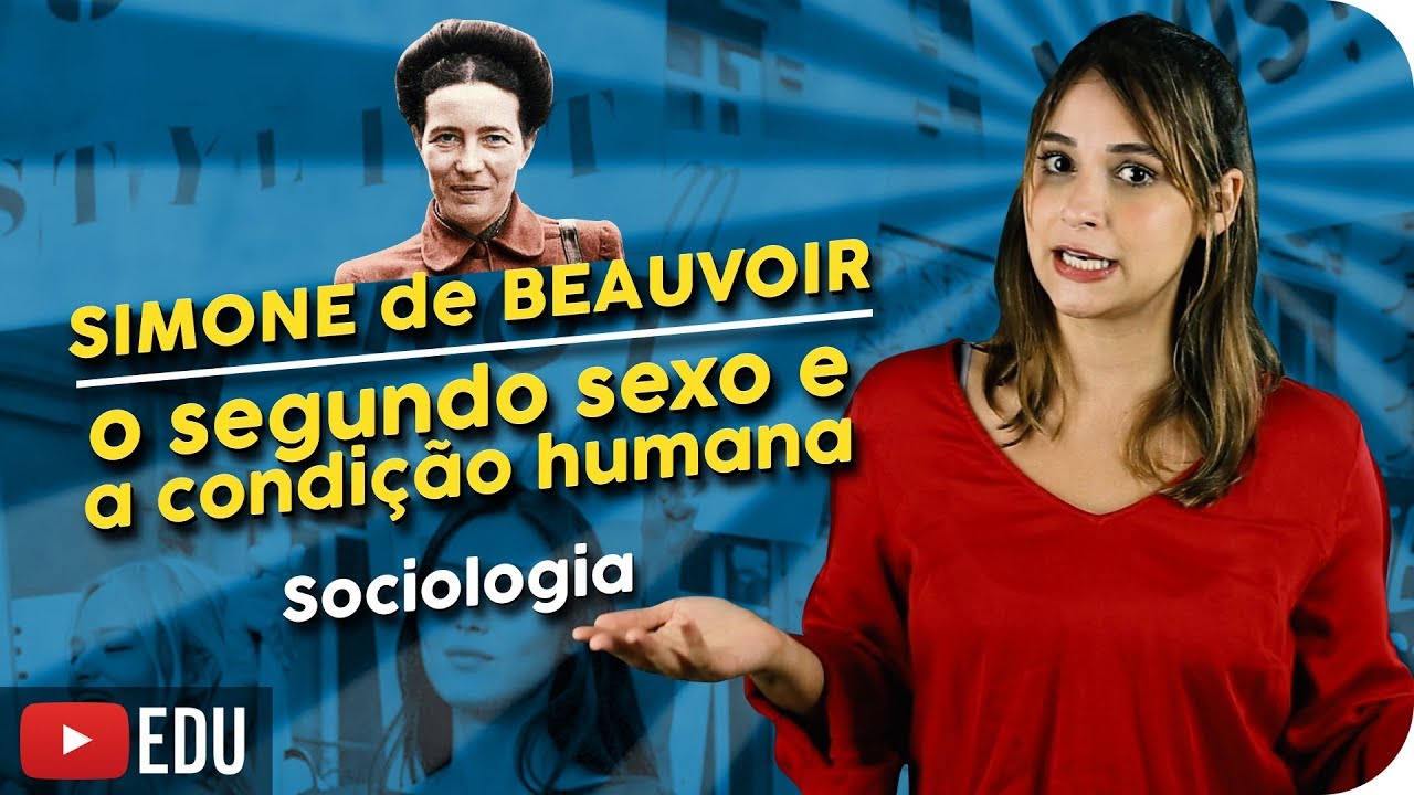 Simone de Beauvoir | O segundo sexo e a condição da mulher