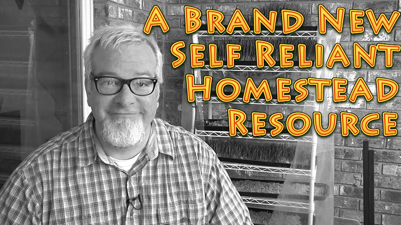 New Self Relaint Resource for Homesteaders and DIYers