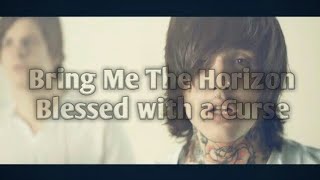 Bring Me The Horizon   Blessed With A Curse [Lyrics] + [Rus Sub]