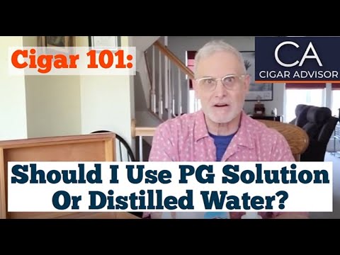 How to fill a humidor humidifier: Should I use PG Solution vs. Distilled Water? - Cigar 101