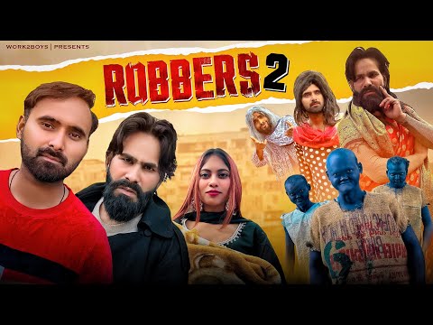 Robbers 2 | लुटेरे 2 | Comedy Video | Work2Boys | W2B