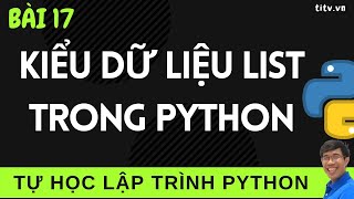 Download the video "Lập trình Python - 17. Kiểu dữ liệu List trong Lập trình Python"