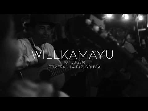 WILLKAMAYU en Efímera