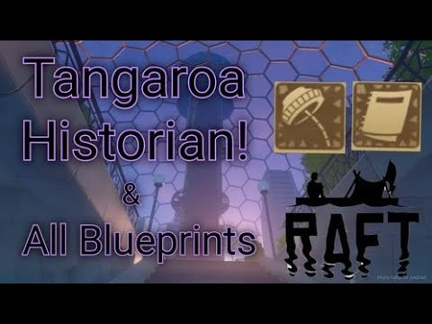 Raft | Tangaroa Historian Achievement Guide and All Blueprint Locations