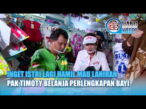 Inget Istri Mau Lahiran Pak Timoti Belanja Perlengkapan Bayi | Uang Kaget
