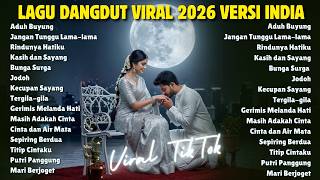 Download lagu Lagu Hits Viral TikTok 2026 🎧 Lagu Dangdut Versi India Paling Banyak Diputar JANGAN TUNGGU LAMA LAMA mp3