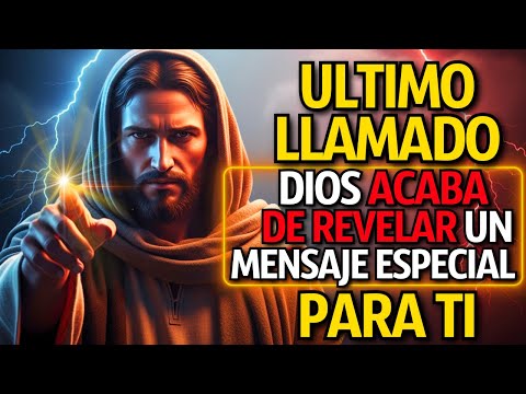DIOS ACABA DE REVELAR UN MENSAJE ESPECIAL PARA TI