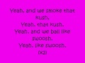 Lil Wayne- Kush (lyrics) 