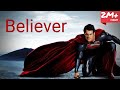 Imagine Dragons Believer Superman Tribute