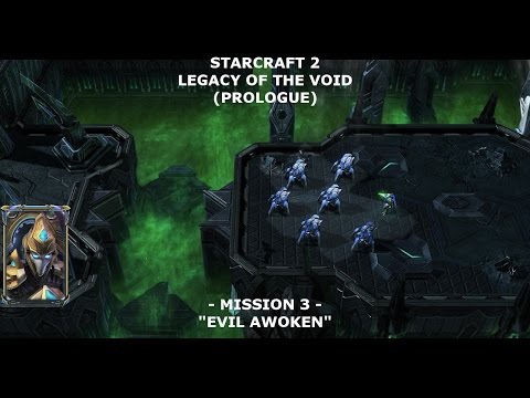 [03] STARCRAFT 2 (LOTV): Evil Awoken (Mission 3/3 - Prologue)!