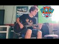 PAW PATROL OPENING GUITAR COVER