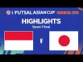Highlights Japan Vs Indonesia AFC Asian Futsal Cup Semi Final Indonesia Made History