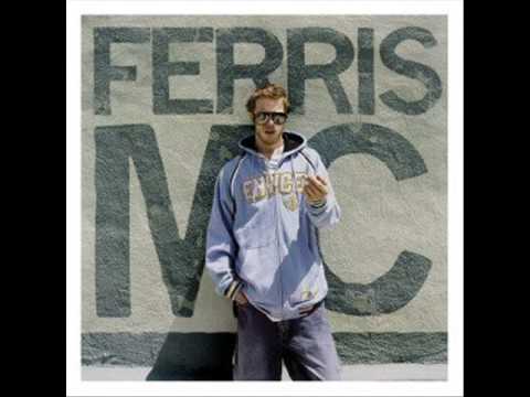 Ferris MC Baby, mach ma die augen zu*bessere Qualli*