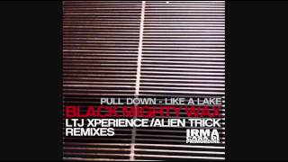 Black Mighty Wax - Pull Down (LTJ Xperience Remix)