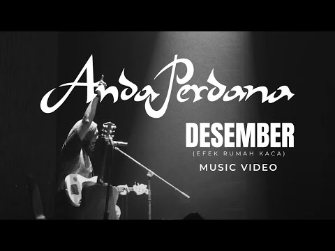 Anda Perdana - Desember (Imitasi Efek Rumah Kaca) Official Music Video