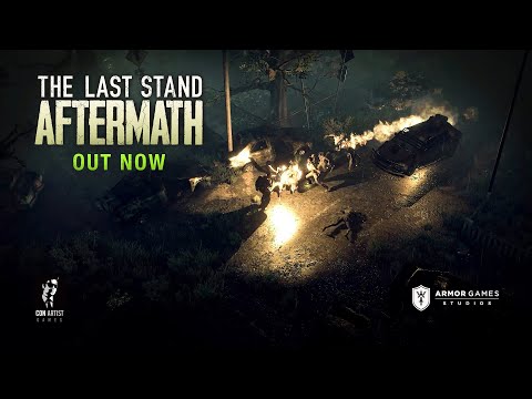 The Last Stand: Aftermath Launch Trailer thumbnail