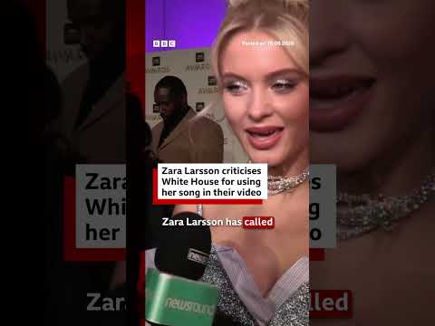 Zara Larsson criticises White House for using her song in their video. #US #BBCNews