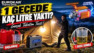 1 GECEDE KAÇ LİTRE YAKIYOR? | GERÇEK KAMP TESTİ | EUROKAR THERMO DRIVE