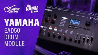 Video thumbnail for NEW Yamaha EAD50 Electronic Acoustic Drum Module Demo | NAMM 2026 by Guitar Center