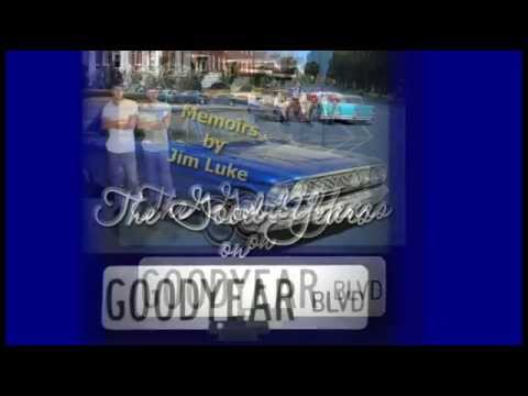 The Good Years on Goodyear Blvd. A Book Trailer - Author Jim Luke