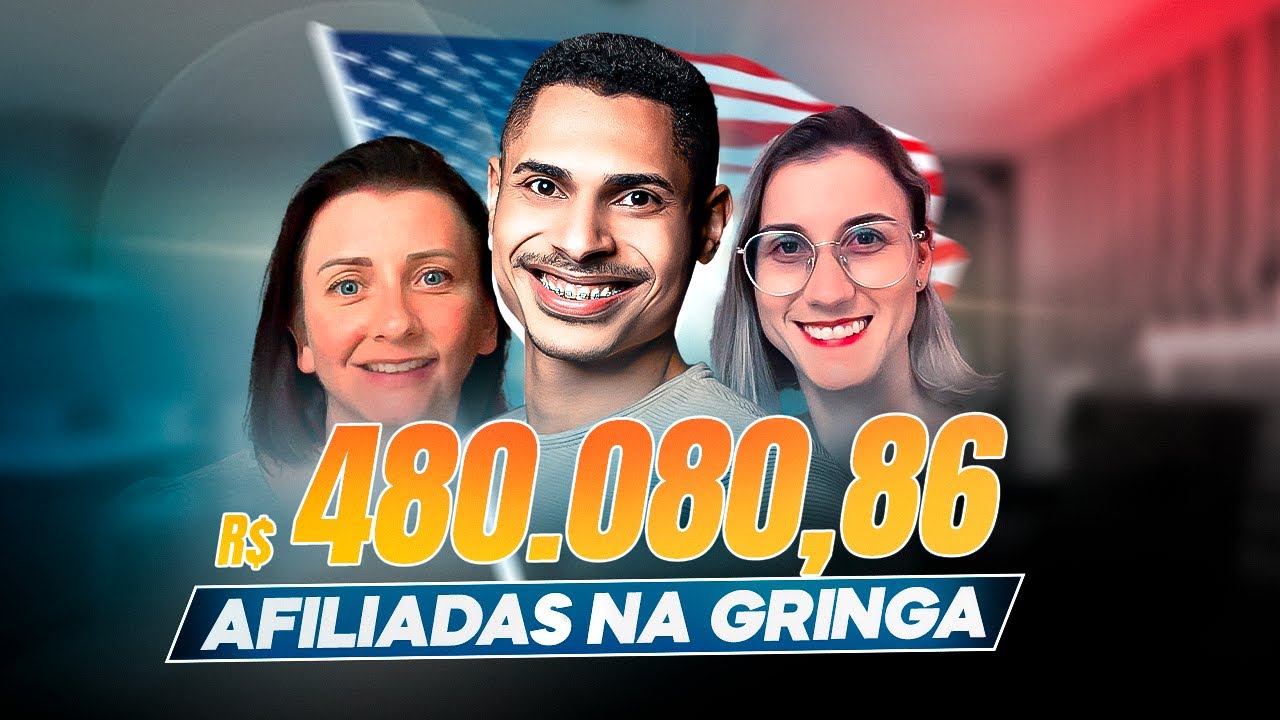 ELAS REVELARAM todas as ESTRATÉGIAS para fazer mais de R$ 480 mil como Afiliadas na Gringa
