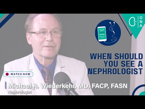 When Should You See a Nephrologist
